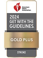 American Heart Association: 2024 "Get with the Guidelines" Gold Plus award for Stroke Care